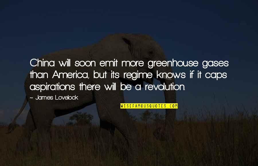 All Caps Quotes By James Lovelock: China will soon emit more greenhouse gases than