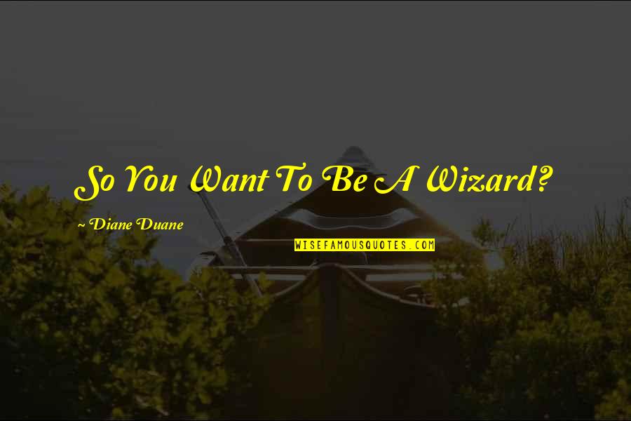 All Creatures Great And Small Bible Quotes By Diane Duane: So You Want To Be A Wizard? All Creatures Great And Small Bible Quotes By Diane Duane: So You Want To Be A Wizard?