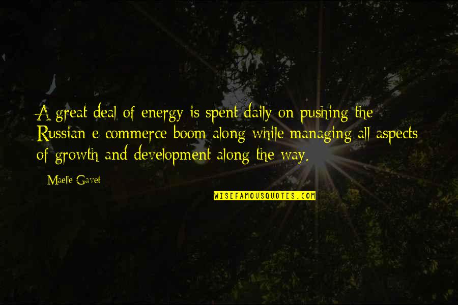 All Growth Quotes By Maelle Gavet: A great deal of energy is spent daily All Growth Quotes By Maelle Gavet: A great deal of energy is spent daily
