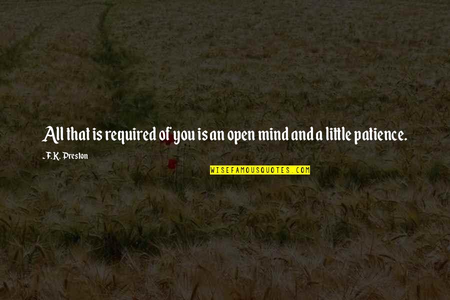 All Life Motivational Quotes By F.K. Preston: All that is required of you is an
