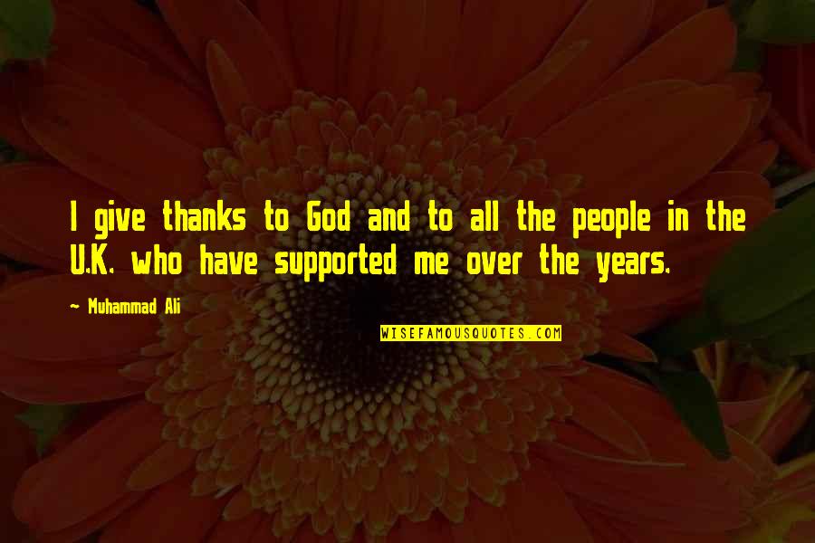 All Thanks To God Quotes By Muhammad Ali: I give thanks to God and to all