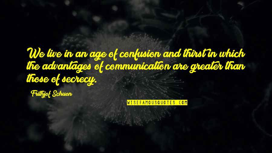 All The Best For Exam Motivational Quotes By Frithjof Schuon: We live in an age of confusion and All The Best For Exam Motivational Quotes By Frithjof Schuon: We live in an age of confusion and