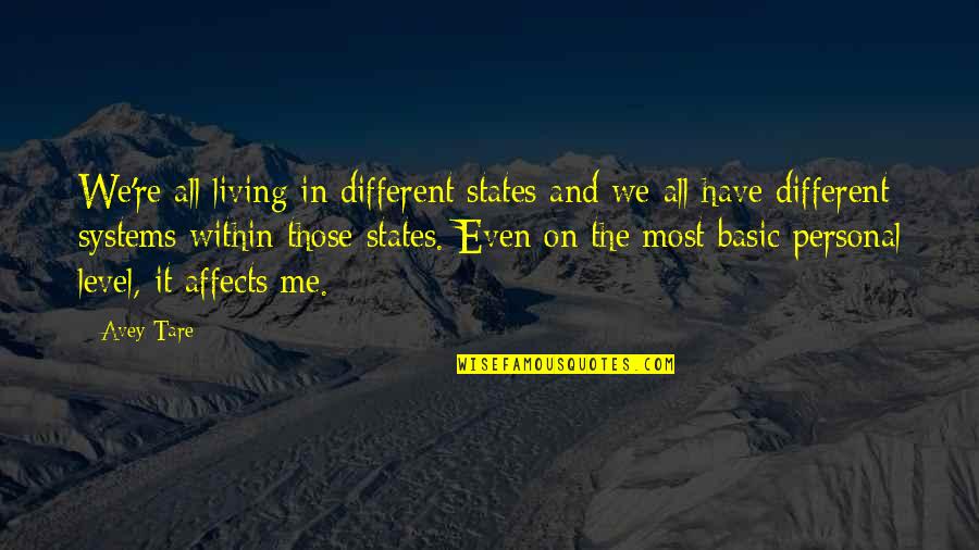 All The States Quotes By Avey Tare: We're all living in different states and we