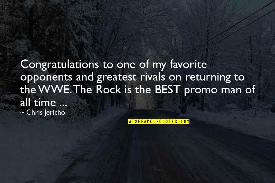 All Time Best Quotes By Chris Jericho: Congratulations to one of my favorite opponents and