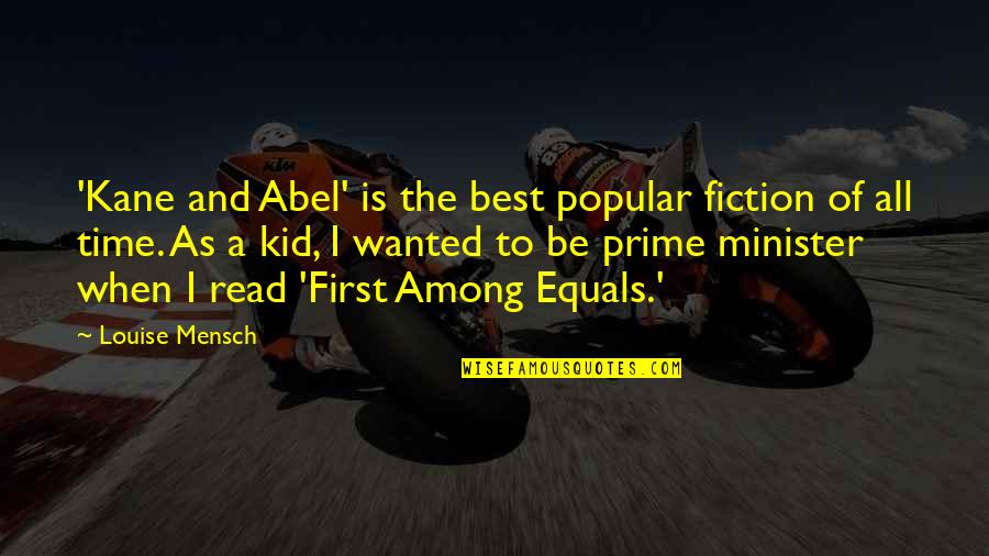 All Time Best Quotes By Louise Mensch: 'Kane and Abel' is the best popular fiction