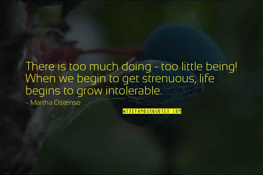 All Time Great Inspirational Quotes By Martha Ostenso: There is too much doing - too little All Time Great Inspirational Quotes By Martha Ostenso: There is too much doing - too little