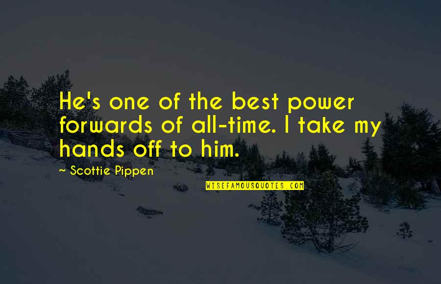 All Time Sports Quotes By Scottie Pippen: He's one of the best power forwards of