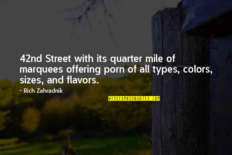 All Types Of Quotes By Rich Zahradnik: 42nd Street with its quarter mile of marquees