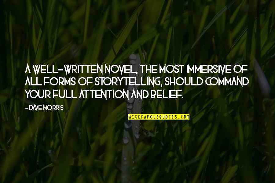 All Well Quotes By Dave Morris: A well-written novel, the most immersive of all