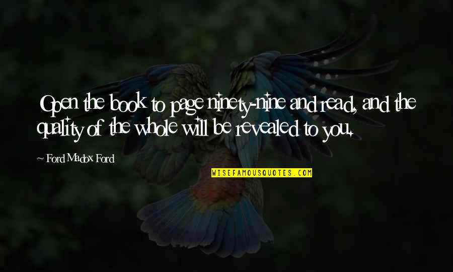 All Will Be Revealed Quotes By Ford Madox Ford: Open the book to page ninety-nine and read,