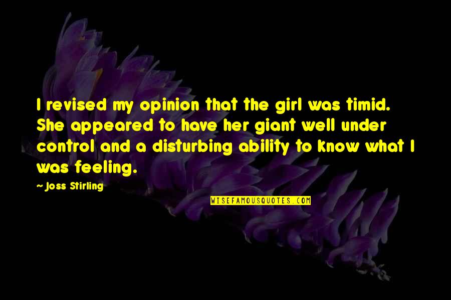 All Zed Quotes By Joss Stirling: I revised my opinion that the girl was