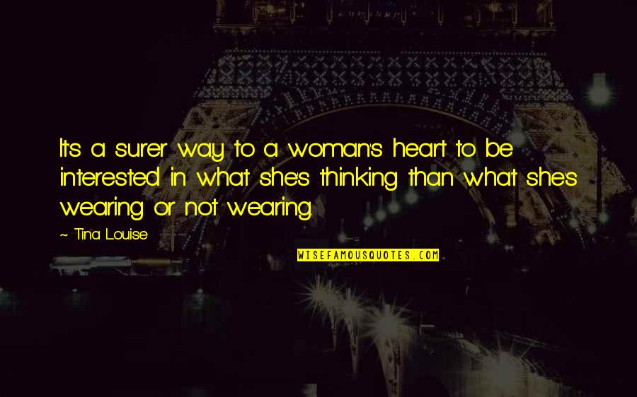 Allan Boesak Quotes By Tina Louise: It's a surer way to a woman's heart
