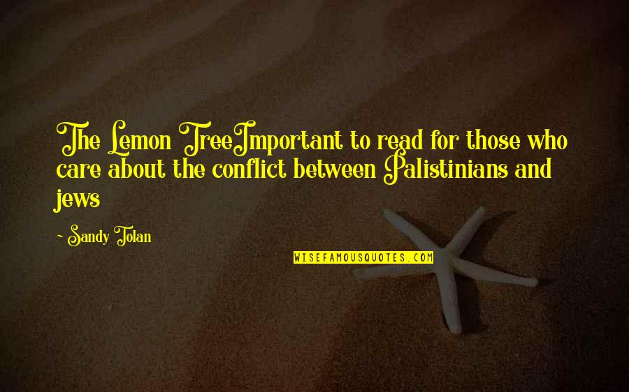 Allan No Is Green Quotes By Sandy Tolan: The Lemon TreeImportant to read for those who