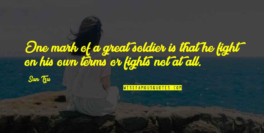Allardi Clown Quotes By Sun Tzu: One mark of a great soldier is that