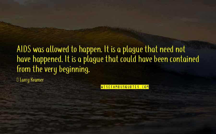 Allcroft Copyright Quotes By Larry Kramer: AIDS was allowed to happen. It is a Allcroft Copyright Quotes By Larry Kramer: AIDS was allowed to happen. It is a