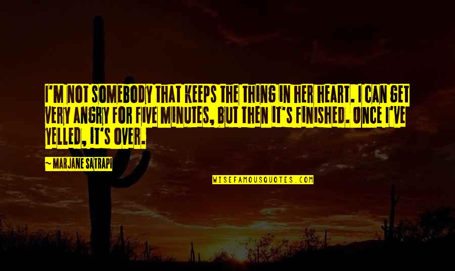 Allegion Quotes By Marjane Satrapi: I'm not somebody that keeps the thing in Allegion Quotes By Marjane Satrapi: I'm not somebody that keeps the thing in