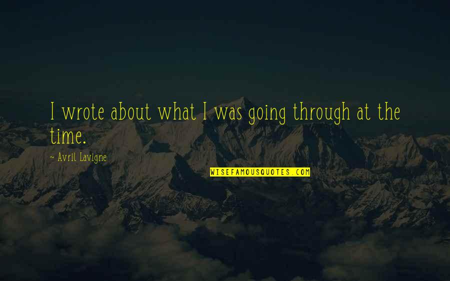 Allevyn Gentle Quotes By Avril Lavigne: I wrote about what I was going through