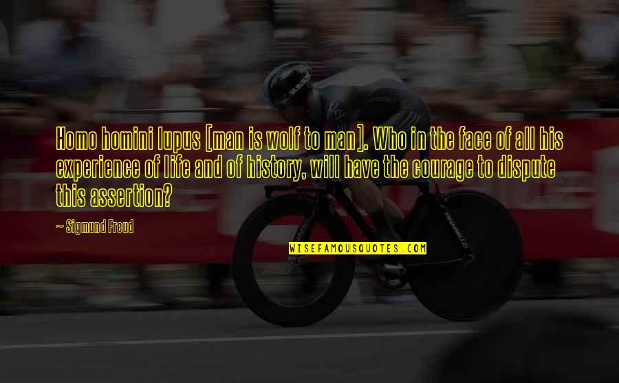 Allevyn Heel Quotes By Sigmund Freud: Homo homini lupus [man is wolf to man].