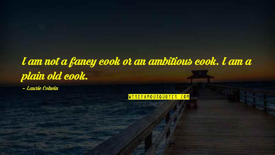 Allez Crocodile Quotes By Laurie Colwin: I am not a fancy cook or an