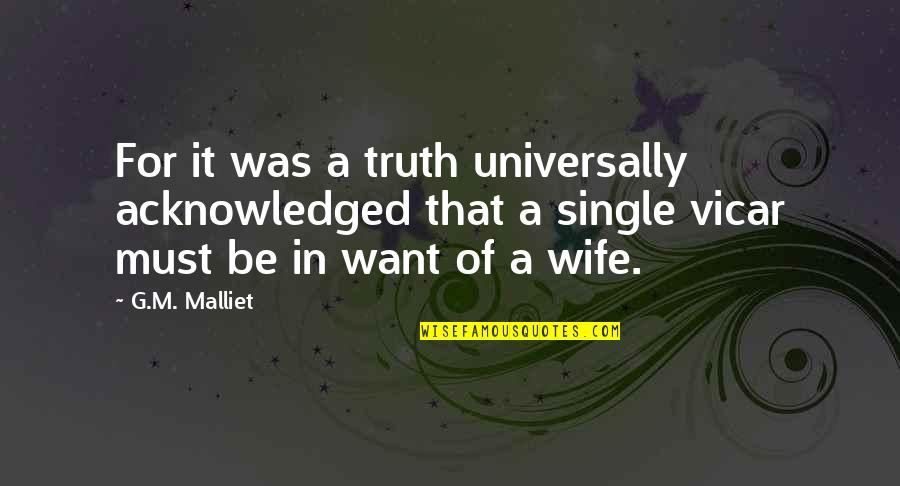 Allied Moving Quotes By G.M. Malliet: For it was a truth universally acknowledged that