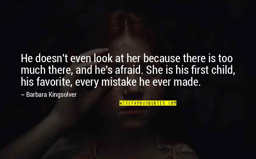 Allik Quotes By Barbara Kingsolver: He doesn't even look at her because there