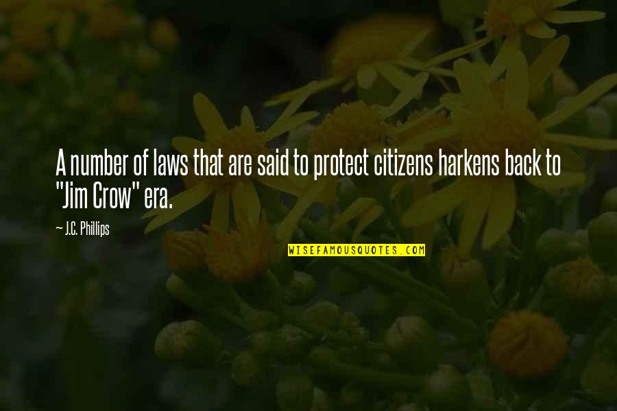 Allison Reynolds Quotes By J.C. Phillips: A number of laws that are said to