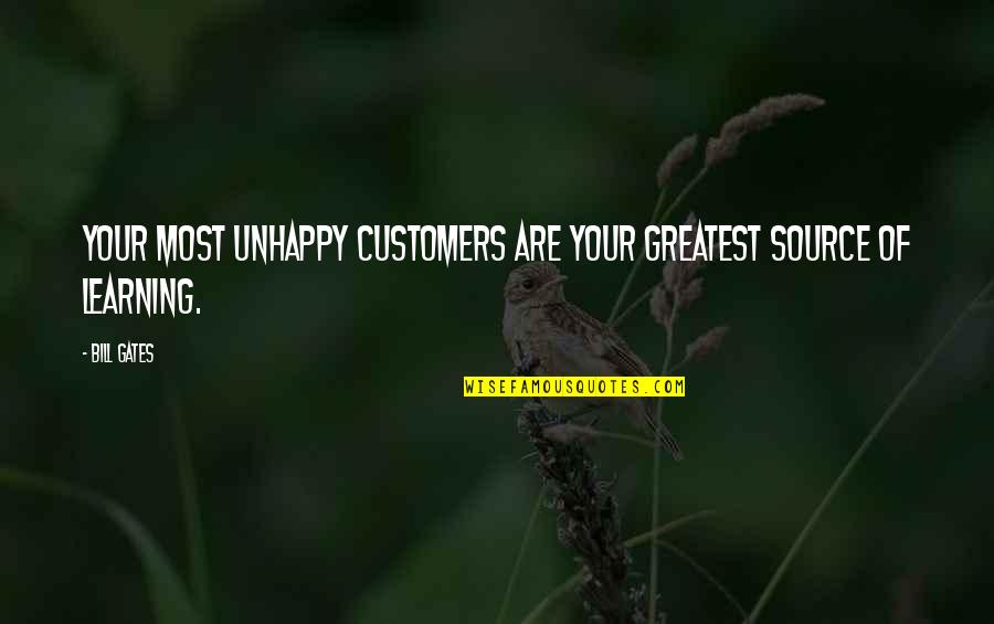 Allocative Vs Productive Efficiency Quotes By Bill Gates: Your most unhappy customers are your greatest source