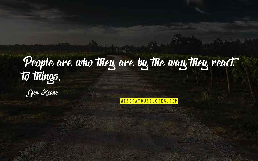 Allurdesigns Quotes By Glen Keane: People are who they are by the way