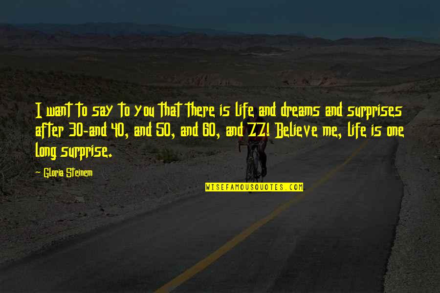 Allysalvetti Quotes By Gloria Steinem: I want to say to you that there Allysalvetti Quotes By Gloria Steinem: I want to say to you that there