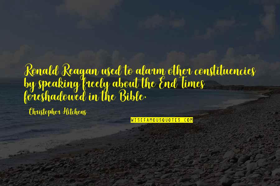 Almaktoub Quotes By Christopher Hitchens: Ronald Reagan used to alarm other constituencies by Almaktoub Quotes By Christopher Hitchens: Ronald Reagan used to alarm other constituencies by