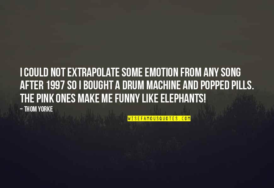 Almost Falling In Love Quotes By Thom Yorke: I could not extrapolate some emotion from any