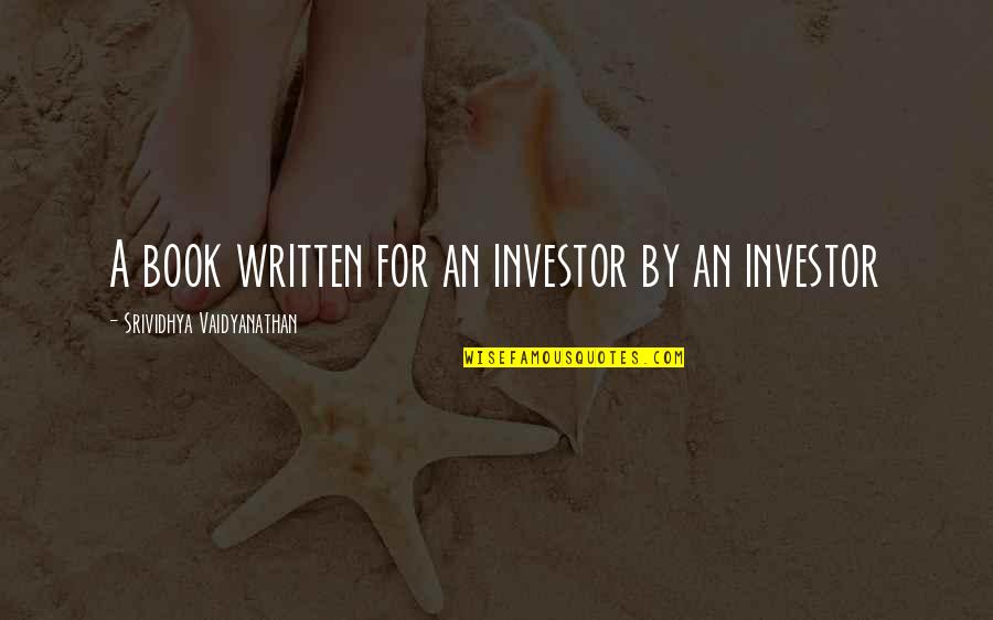 Almost Human Dorian Quotes By Srividhya Vaidyanathan: A book written for an investor by an