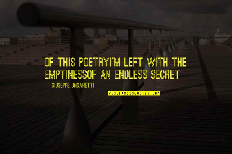 Almshouse Croydon Quotes By Giuseppe Ungaretti: Of this poetryI'm left with the emptinessof an Almshouse Croydon Quotes By Giuseppe Ungaretti: Of this poetryI'm left with the emptinessof an