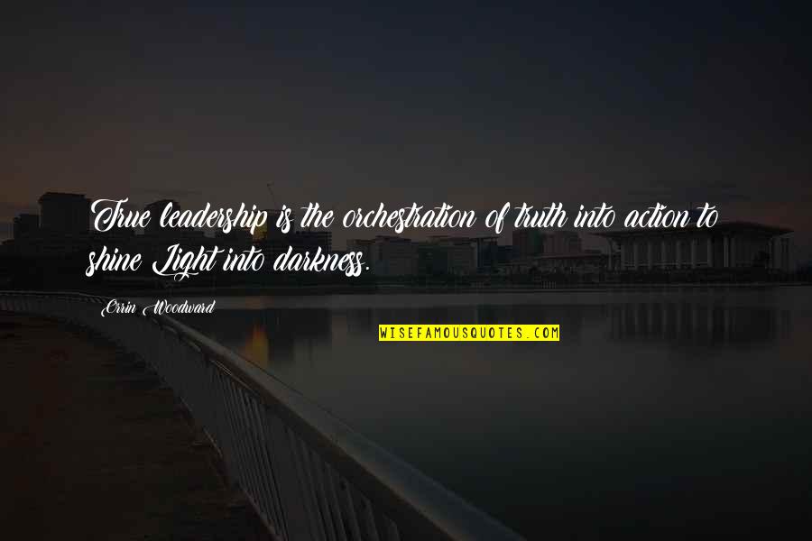 Almudena Cid Quotes By Orrin Woodward: True leadership is the orchestration of truth into Almudena Cid Quotes By Orrin Woodward: True leadership is the orchestration of truth into