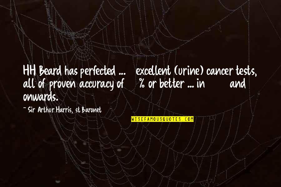 Alok Nath Funny Quotes By Sir Arthur Harris, 1st Baronet: HH Beard has perfected ... 3 excellent (urine) Alok Nath Funny Quotes By Sir Arthur Harris, 1st Baronet: HH Beard has perfected ... 3 excellent (urine)