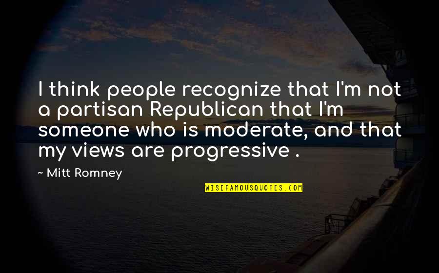 Alone But Still Strong Quotes By Mitt Romney: I think people recognize that I'm not a