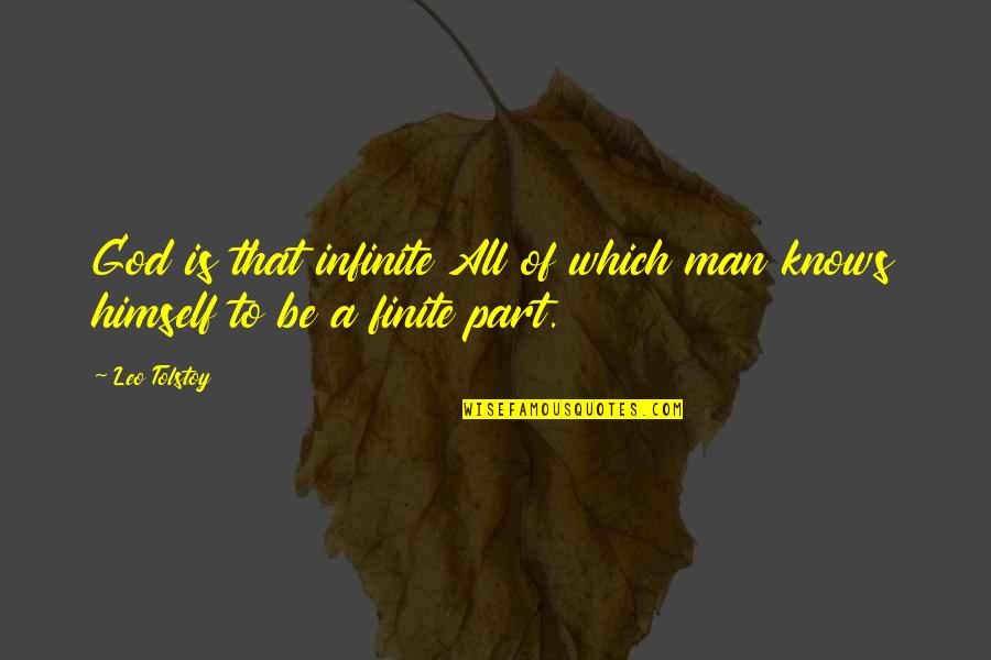 Alone Lonely Sad Quotes By Leo Tolstoy: God is that infinite All of which man