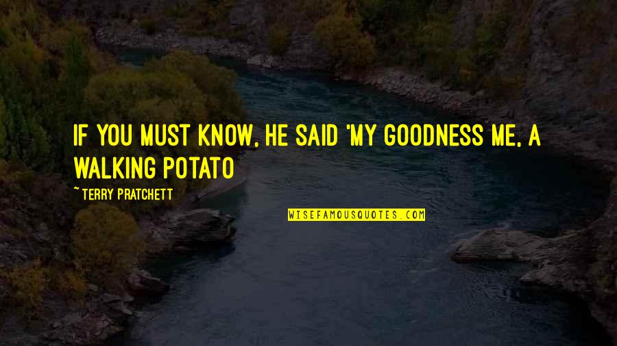 Alone Sad Wallpapers With Quotes By Terry Pratchett: If you must know, he said 'my goodness
