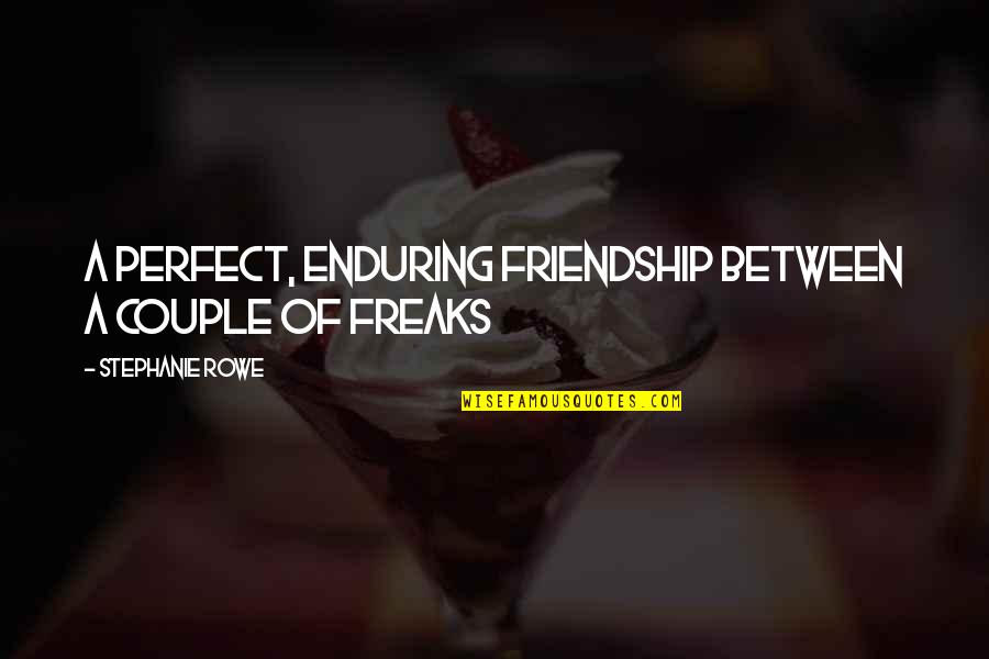 Alone Together Book Quotes By Stephanie Rowe: A perfect, enduring friendship between a couple of Alone Together Book Quotes By Stephanie Rowe: A perfect, enduring friendship between a couple of
