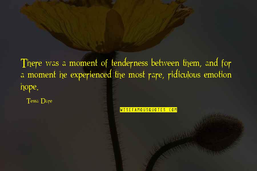 Alpha Romance Quotes By Tessa Dare: There was a moment of tenderness between them, Alpha Romance Quotes By Tessa Dare: There was a moment of tenderness between them,