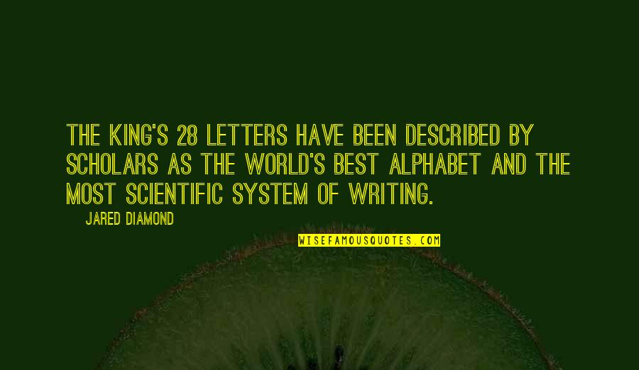 Alphabet Quotes By Jared Diamond: The King's 28 letters have been described by