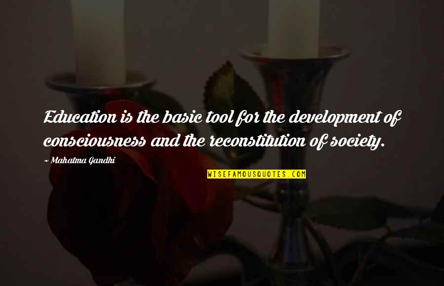 Alphabet Soup Quotes By Mahatma Gandhi: Education is the basic tool for the development