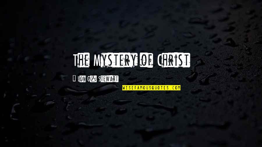 Alphabets Quotes By Lon G. Stewart: The Mystery of Christ