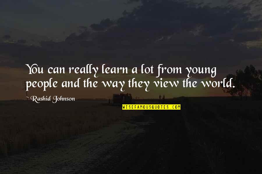 Alqash Quotes By Rashid Johnson: You can really learn a lot from young