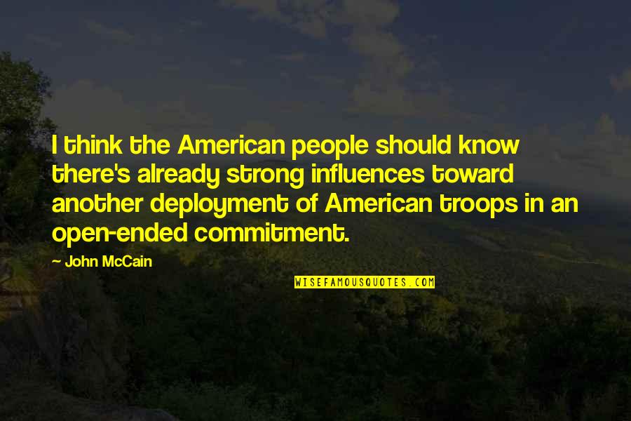 Already An American Quotes By John McCain: I think the American people should know there's