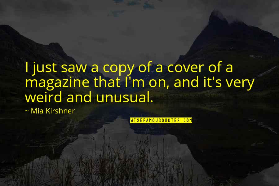 Already Dead Inside Quotes By Mia Kirshner: I just saw a copy of a cover