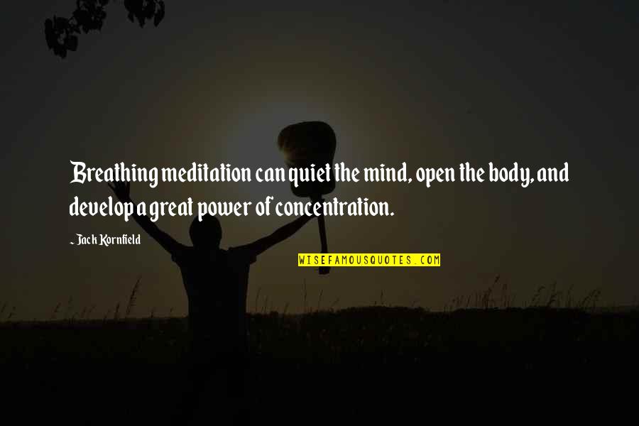 Alright Im Quotes By Jack Kornfield: Breathing meditation can quiet the mind, open the Alright Im Quotes By Jack Kornfield: Breathing meditation can quiet the mind, open the