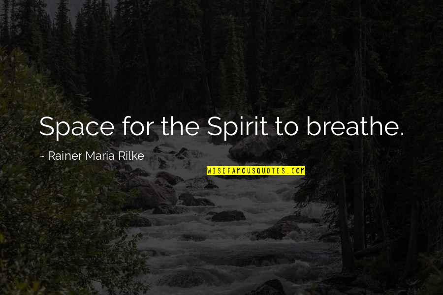Als Stock Quote Quotes By Rainer Maria Rilke: Space for the Spirit to breathe. Als Stock Quote Quotes By Rainer Maria Rilke: Space for the Spirit to breathe.