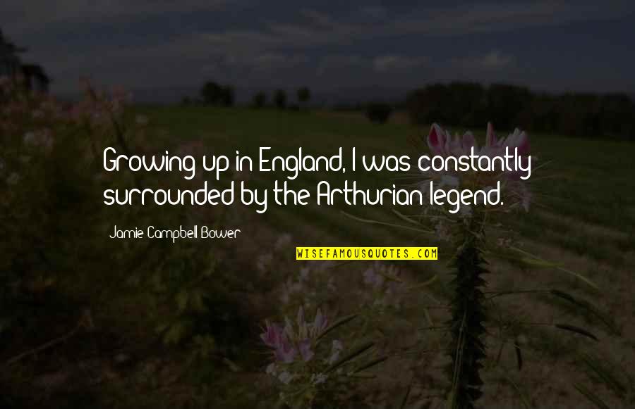 Alsina Entanglement Quotes By Jamie Campbell Bower: Growing up in England, I was constantly surrounded