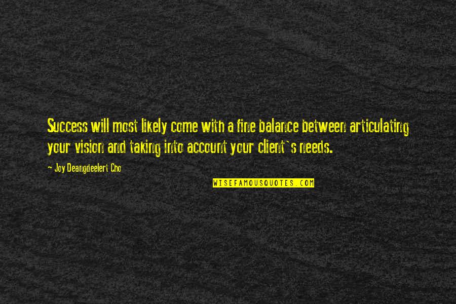 Alternative Fuel Quotes By Joy Deangdeelert Cho: Success will most likely come with a fine Alternative Fuel Quotes By Joy Deangdeelert Cho: Success will most likely come with a fine